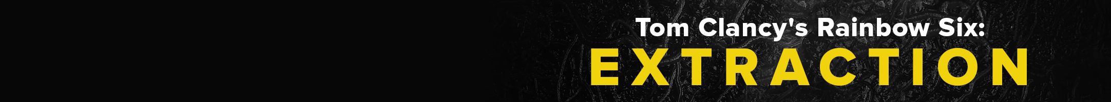 Tom Clancy's Rainbow Six: Extraction