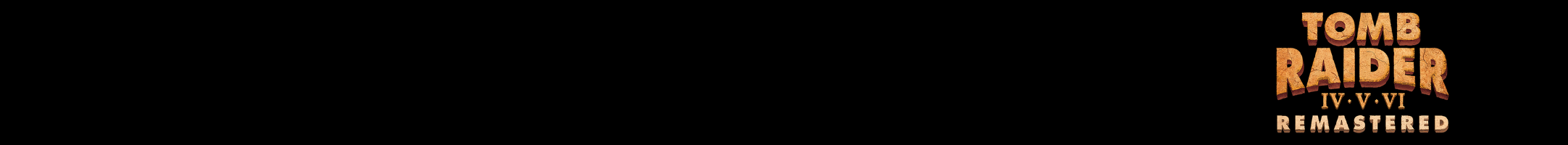 Tomb Raider IV-VI Remastered Starring Lara Croft