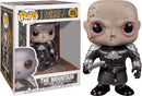 FUNKO POP TV: GOT - 6" THE MOUNTAIN (UNMASKED) 889698453370