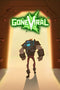 Gone Viral a82a284e-a699-408d-be95-2c753f5f1880