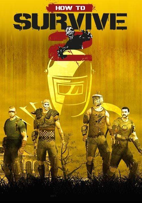 How to Survive 2 (PC) 589577e4-4a3b-4dbc-afef-300ac7f7ded6