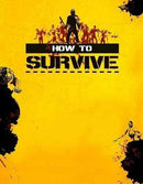 How to Survive (PC) bb060e5a-fcd0-422b-9a31-bd0904902a56