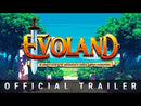 Evoland Legendary Edition