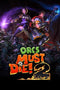 Orcs Must Die! 2 954fd3de-1c22-48d6-95e3-b8d7f27835b0