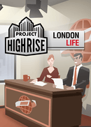 Project Highrise: London Life (PC) c8248b5b-d7b1-4a4f-a9cd-b553e5b65ce7