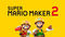 Super Mario Maker 2 (Nintendo Switch) 045496424343