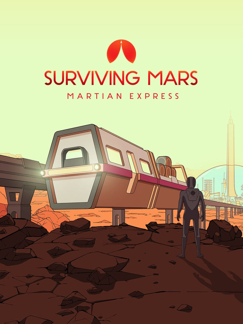 Surviving Mars: Martian Express 9b3692dc-eee3-4299-80e3-cf505957500b