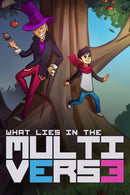 What Lies in the Multiverse (PC) 7602e18e-ccb5-40c9-9daa-93ea5c1ab13b