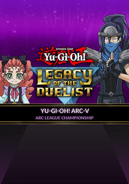 Yu-Gi-Oh! ARC-V: ARC League Championship (EU) d1f917b0-14a5-449f-8a56-8907ddc20bb9